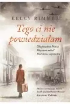 Tego ci nie powiedziałam Książki Ebooki