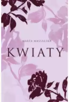 Kwiaty Książki Literatura obyczajowa