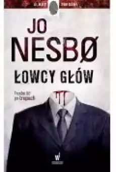 Łowcy głów Książki Kryminał sensacja thriller horror