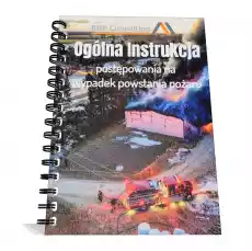 Ogólna instrukcja postępowania na wypadek powstania pożaru Biuro i firma Odzież obuwie i inne artykuły BHP Instrukcje i znaki BHP