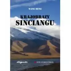 Krajobrazy Sinciangu Tom 1 Książki Historia