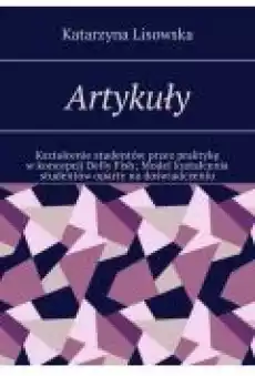 Artykuły Kształcenie studentów przez praktykę w koncepcji Delly Fish Model kształcenia studentów oparty na doświadczeniu Książki Ebooki