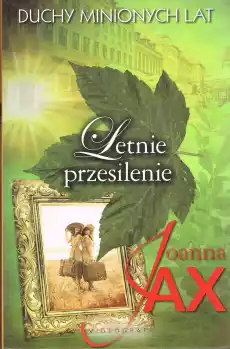 Letnie przesilenie Duchy minionych lat Tom 2 Książki Literatura obyczajowa