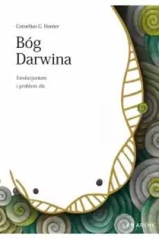 Bóg Darwina Ewolucjonizm i problem zła Książki Audiobooki