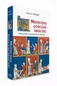 Medycyna podczas krucjat Książki Audiobooki