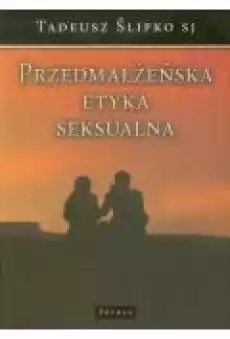 Przedmałżeńska Etyka Seksualna Książki Religia