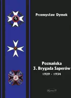 Poznańska 3 brygada saperów 19291934 Książki Historia