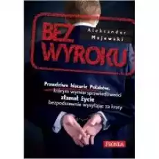 Bez wyroku Książki Literatura faktu