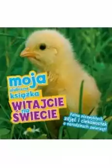 Witajcie na świecie Książki Dla dzieci