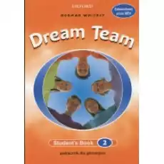 Dream Team 2 SB Książki Podręczniki i lektury