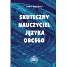 Skuteczny nauczyciel języka obcego Książki Nauki humanistyczne