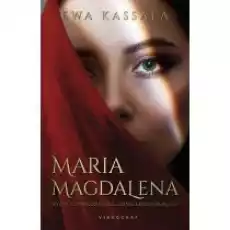 Maria Magdalena Wyzwolona kobiecość odnaleziona boskość Książki Religia