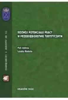 Rozwój potencjału pracy w przedsiębiorstwie turystycznym Książki Ebooki