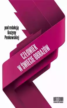 Człowiek w świecie obrazów Książki Nauki humanistyczne