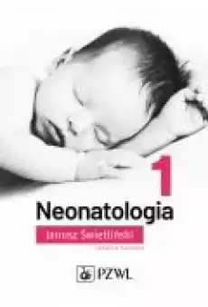 Neonatologia Tom 1 Książki Zdrowie medycyna