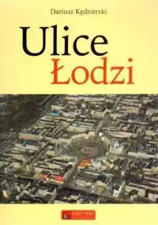 Ulice Łodzi Książki Historia