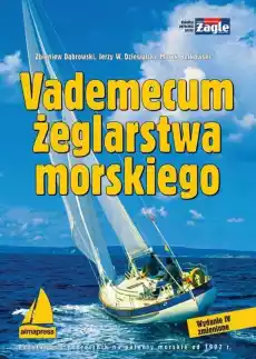 Vademecum żeglarstwa morskiego wyd 4 Książki Poradniki