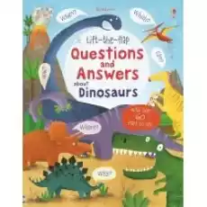 Lifttheflap Questions and Answers about Dinosaurs Książki Obcojęzyczne