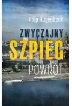 Zwyczajny szpieg Powrót Książki Literatura faktu