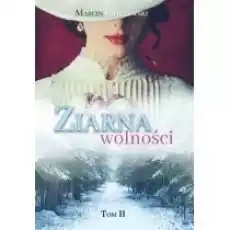 Ziarna wolności Tom 2 Książki Literatura obyczajowa