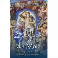 Zrobiliście to dla Mnie Książki Religia