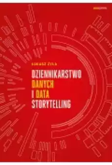 Dziennikarstwo danych i data storytelling Książki Ebooki