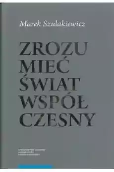 Zrozumieć świat współczesny Książki Audiobooki