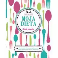 Moja dieta dzień po dniu Książki Poradniki