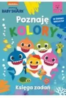 Poznaję kolory Księga zadań Baby Shark Książki Dla dzieci