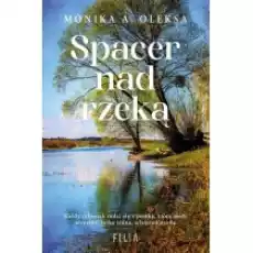 Spacer nad rzeką Książki Literatura obyczajowa