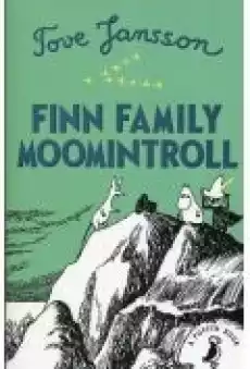 Finn Family Moomintroll 2018 ed Książki Literatura obca