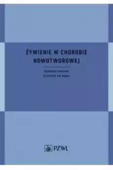 Żywienie w chorobie nowotworowej Książki Audiobooki