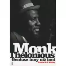 Thelonious Monk Geniusz inny niż inni Książki Biograficzne