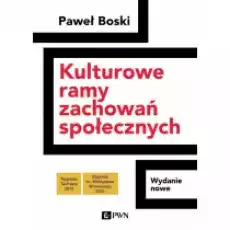 Kulturowe ramy zachowań społecznych Książki Podręczniki i lektury