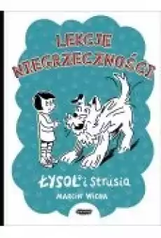 Łysol i Strusia Lekcja niegrzeczności Książki Dla dzieci