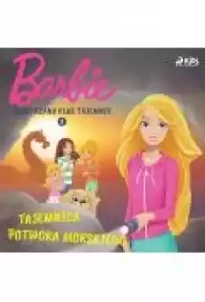 Barbie Siostrzany klub tajemnic 3 Tajemnica potwora morskiego Książki Ebooki