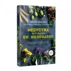 Medycyna naturalna Św Hildegardy Książki Poradniki