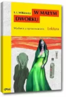 W małym dworku Książki Literatura piękna