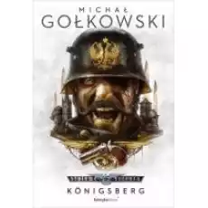 Königsberg Stalowe szczury Tom 3 Książki Fantastyka i fantasy