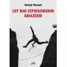 Lot nad szpiegowskim gniazdem Książki Nauki humanistyczne