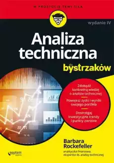 Analiza techniczna dla bystrzaków wyd 4 Książki Nauka