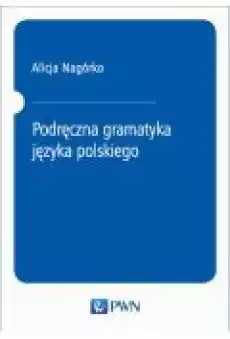 Podręczna gramatyka języka polskiego Książki Ebooki