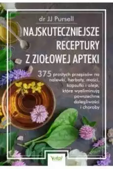 Najskuteczniejsze receptury z ziołowej apteki Książki Audiobooki