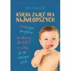 Księga zajęć dla najmłodszych Książki Nauki humanistyczne