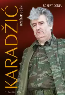 Karadžić Rzeźnik Bośni Książki Literatura faktu