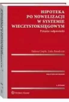 Hipoteka po nowelizacji w systemie wieczystoksięgowym Pytania i odpowiedzi Książki Ebooki