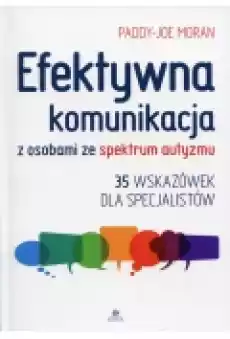 Efektywna komunikacja z osobami ze spektrum Książki Podręczniki i lektury