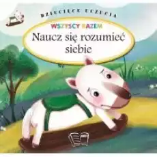 Naucz się rozumieć siebie Książki Dla dzieci