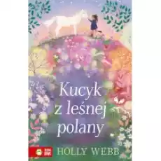 Kucyk z leśnej polany Na ratunek zwierzętom Książki Dla dzieci