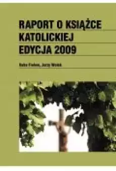 Raport o książce katolickiej 2009 Książki Ebooki